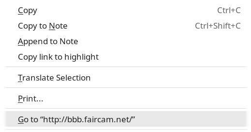 Example right-click menu showing highlighted text of "Go to bbb.faircam.net".